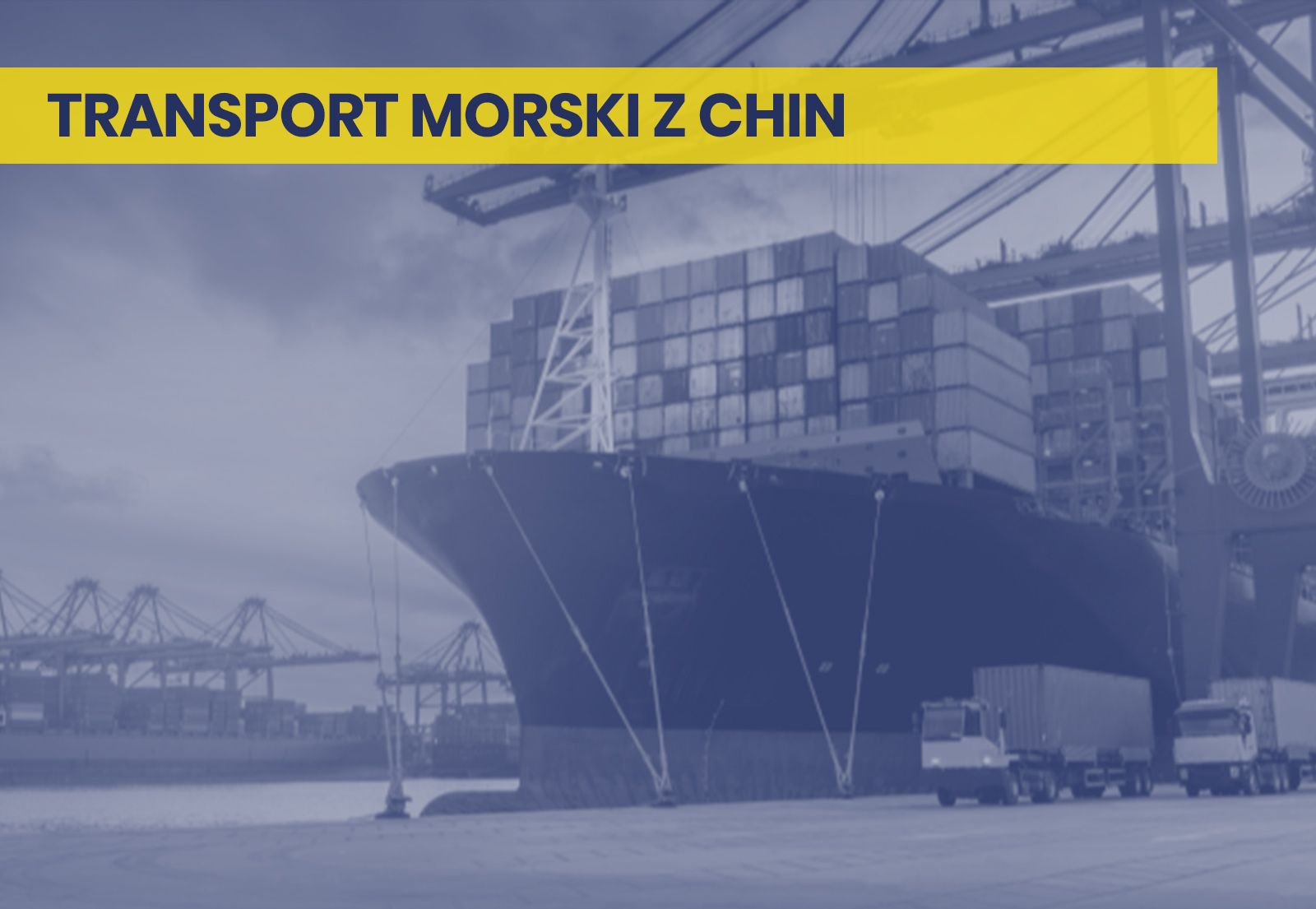 Transport Morski z Chin - Import Czas i Cena Spn Logistics Warszawa